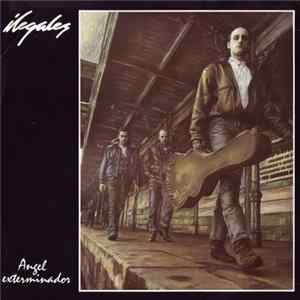 Ilegales - Angel Exterminador FLAC album