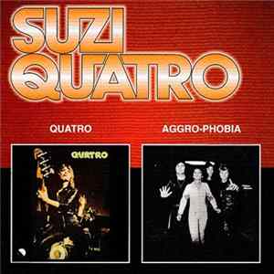 Suzi Quatro - Quatro / Aggro-Phobia FLAC album