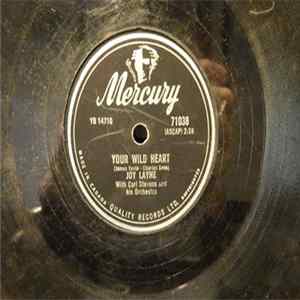 Joy Layne With Carl Stevens & His Orchestra - Your Wild Heart / Dum FLAC album