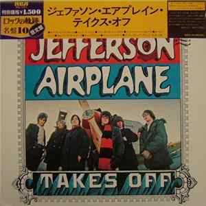 Jefferson Airplane - Jefferson Airplane Takes Off FLAC album
