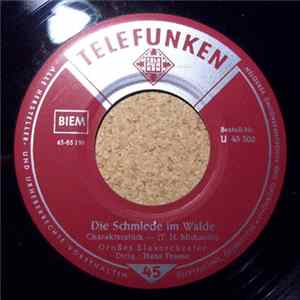 Großes Blasorchester Dirig.: Hans Freese - Die Schmiede Im Walde FLAC album