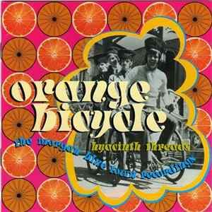 Orange Bicycle - Hyacinth Threads - The Morgan Blue Town Recordings FLAC album