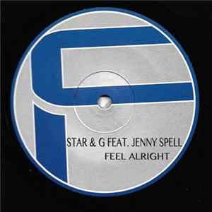 Star & G Feat. Jenny Spell - Feel Alright FLAC album
