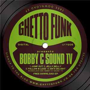 Bobby C Sound TV - Jump Out FLAC album
