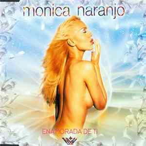 Monica Naranjo - Enamorada De Ti FLAC album