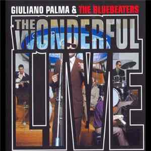 Giuliano Palma & The Bluebeaters - The Wonderful Live FLAC album