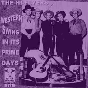 The Hi-Flyers - Western Swing In Its Prime Days FLAC album