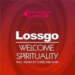 Lossgo - Welcome Spirituality FLAC album