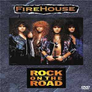 Firehouse - Rock On The Road FLAC album
