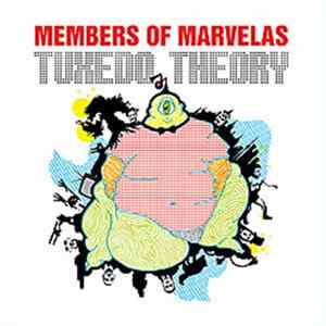Members Of Marvelas - Tuxedo Theory FLAC album