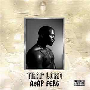 A$AP Ferg - Trap Lord FLAC album