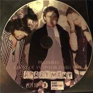 Apartment - Pressures/Ghost Of An Unforgivable Past FLAC album