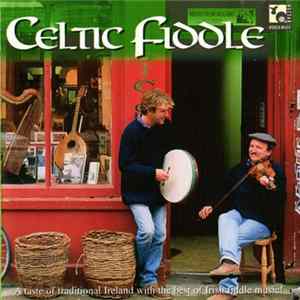 Levine Andrade, Kieran Barry , Mike Stanley - Celtic Fiddle FLAC album