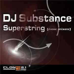DJ Substance - Superstring (New Mixes) FLAC album