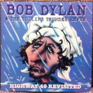 Bob Dylan & The Rolling Thunder Revue - Highway 49 Revisited FLAC album
