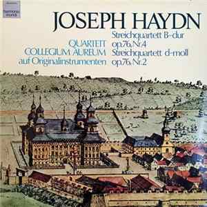 Joseph Haydn, Quartett Collegium Aureum - Streichquartett B-dur, Op. 76, Nr. 4 · Streichquartett D-moll, Op. 76, Nr. 2 FLAC album