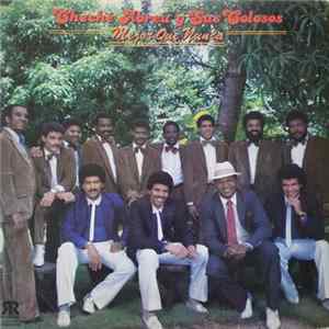 Cheché Abreu Y Sus Colosos - Mejor Que Nunca FLAC album