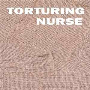 Torturing Nurse - Sinister/Plot FLAC album