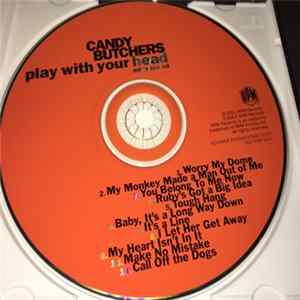 Candy Butchers - Play With Your Head FLAC album