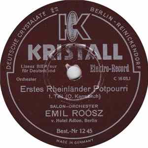 Salon-Orchester Emil Roósz V. Hotel Adlon, Berlin - Erstes Rheinländer Potpourri FLAC album