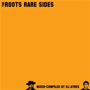 The Roots - Rare Sides FLAC album