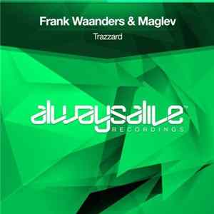 Frank Waanders & Maglev - Trazzard FLAC album