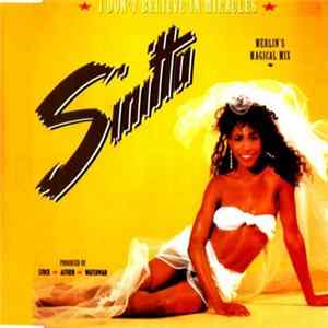 Sinitta - I Don't Believe In Miracles (Merlin's Magical Mix) FLAC album