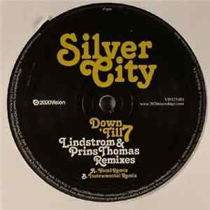 Silver City - Down 'Till 7 (Lindstrøm & Prins Thomas Remixes) FLAC album