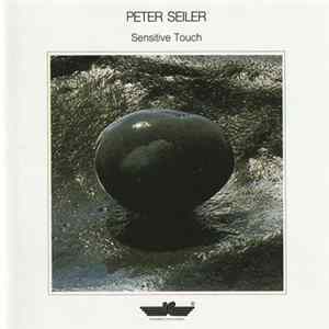 Peter Seiler - Sensitive Touch FLAC album
