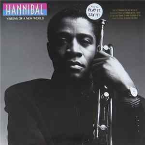 Hannibal - Visions Of A New World FLAC album