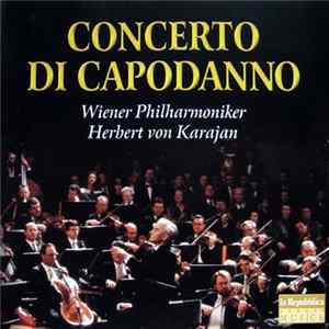 Wiener Philharmoniker, Herbert Von Karajan - Concerto Di Capodanno FLAC album