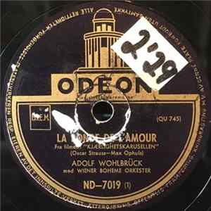 Adolf Wohlbrück / Berliner Symphoniker - La Ronde De L'Amour / Valse Bleu I Moll FLAC album