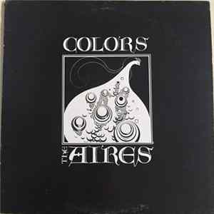 The Aires - Colors FLAC album