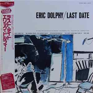 Eric Dolphy - Last Date FLAC album
