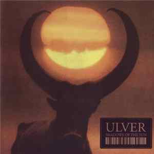Ulver - Shadows Of The Sun FLAC album
