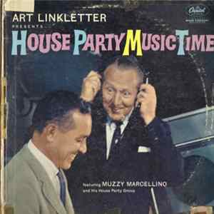 Muzzy Marcellino & His House Party Group - House Party Music Time FLAC album