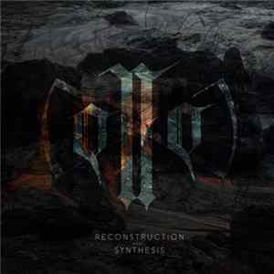 0N0 - Reconstruction And Synthesis FLAC album