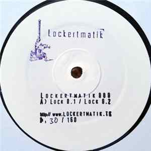 Lockertmatik - Lock 0.1 / Lock 0.2 FLAC album