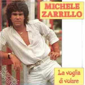 Michele Zarrillo - La Voglia Di Volare FLAC album