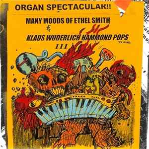 Ethel Smith / Klaus Wunderlich - The Many Moods Of Ethel Smith / Hammond Pops 3 FLAC album