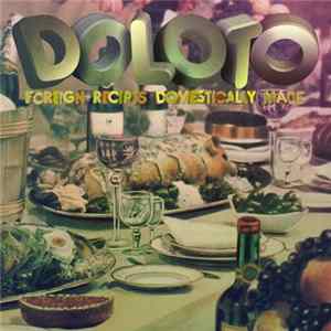 Doloto - Foreign Recipes Domestically Made FLAC album