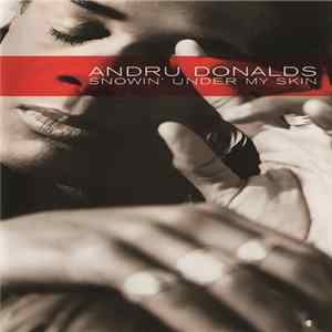 Andru Donalds - Snowin' Under My Skin FLAC album
