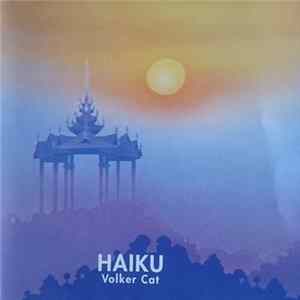 Volker Cat - Haiku FLAC album