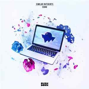 Similar Outskirts - Xana FLAC album