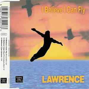 Lawrence - I Believe I Can Fly FLAC album