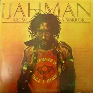 Ijahman - Are We A Warrior FLAC album