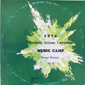 Northern Arizona University - 1974 Music Camp Senior Divison Set 1 FLAC album