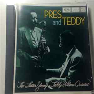 The Lester Young-Teddy Wilson Quartet - Pres And Teddy FLAC album