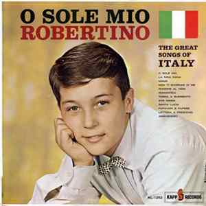 Robertino - O Sole Mio - The Great Songs Of Italy FLAC album