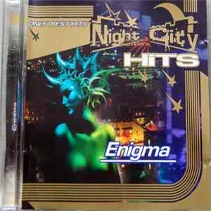 Enigma - Night City Hits Only Best Hits FLAC album